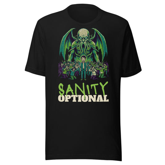 Sanity Optional - Funny Cthulhu Cosmic Horror Lovecraft Tee