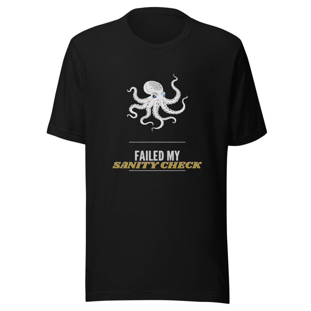 Failed My Sanity Check Shirt - Funny Call of Cthulhu Tee, Cosmic Horror TTRPG Gift, Eldritch Lovecraft Tabletop Gamer Shirt