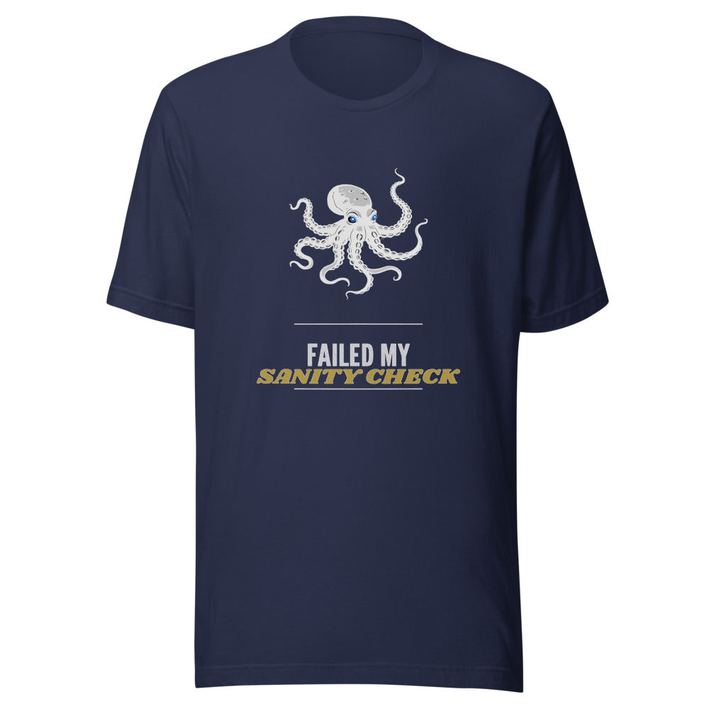Failed My Sanity Check Shirt - Funny Call of Cthulhu Tee, Cosmic Horror TTRPG Gift, Eldritch Lovecraft Tabletop Gamer Shirt