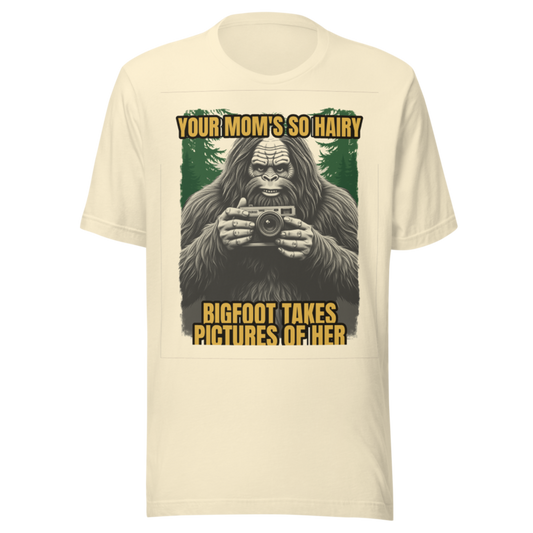 Bigfoot Photographer Tee - Your Mom's So Hairy Funny Cryptid Meme Shirt